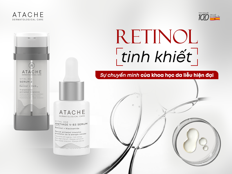 RETINOL TINH KHIẾT: SỰ CHUYỂN MÌNH CỦA KHOA HỌC DA LIỄU HIỆN ĐẠI 